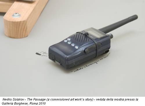 Nedko Solakov - The Passage (a commisioned art work’s story) - veduta della mostra presso la Galleria Borghese, Roma 2010