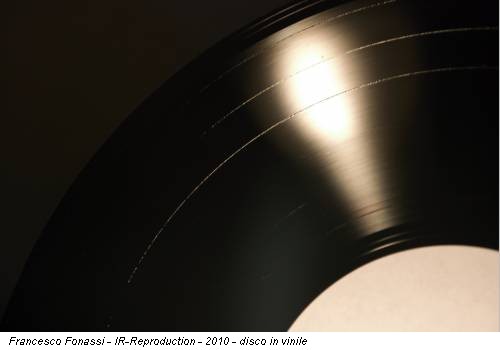 Francesco Fonassi - IR-Reproduction - 2010 - disco in vinile
