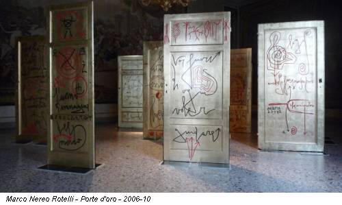 Marco Nereo Rotelli - Porte d'oro - 2006-10