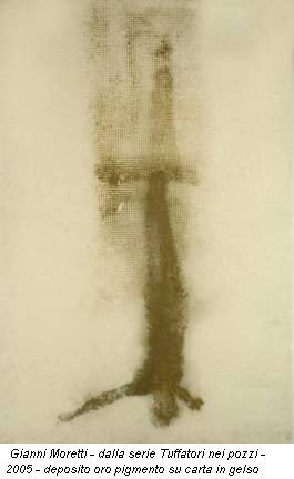 Gianni Moretti - dalla serie Tuffatori nei pozzi - 2005 - deposito oro pigmento su carta in gelso