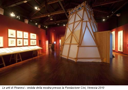 Le arti di Piranesi - veduta della mostra presso la Fondazione Cini, Venezia 2010