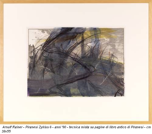 Arnulf Rainer - Piranesi Zyklus 6 - anni ‘90 - tecnica mista su pagine di libro antico di Piranesi - cm 39x55