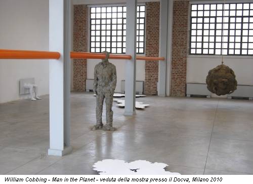 William Cobbing - Man in the Planet - veduta della mostra presso il Docva, Milano 2010