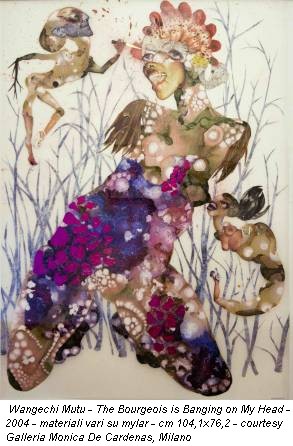 Wangechi Mutu - The Bourgeois is Banging on My Head - 2004 - materiali vari su mylar - cm 104,1x76,2 - courtesy Galleria Monica De Cardenas, Milano