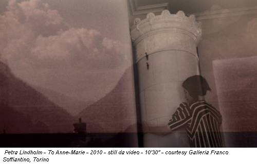 Petra Lindholm - To Anne-Marie - 2010 - still da video - 10'30'' - courtesy Galleria Franco Soffiantino, Torino