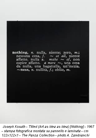 Joseph Kosuth - Titled (Art as Idea as Idea) [Nothing] - 1967 - stampa fotografica montata su pannello e laminata - cm 122x122x1 - The Panza Collection - photo A. Zambianchi