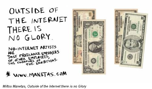 Miltos Manetas, Outside of the Internet there is no Glory