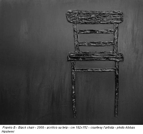 Franko B - Black chair - 2008 - acrilico su tela - cm 182x152 - courtesy l’artista - photo Abbas Hashemi