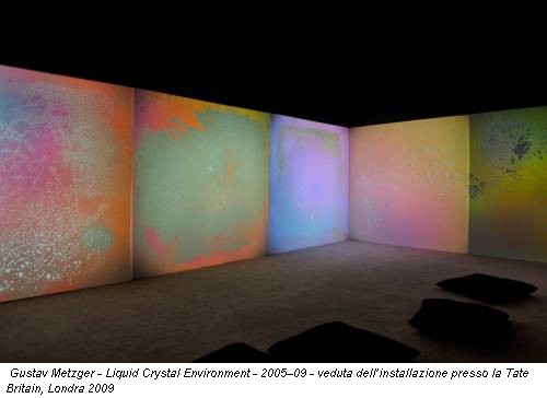 Gustav Metzger - Liquid Crystal Environment - 2005–09 - veduta dell’installazione presso la Tate Britain, Londra 2009
