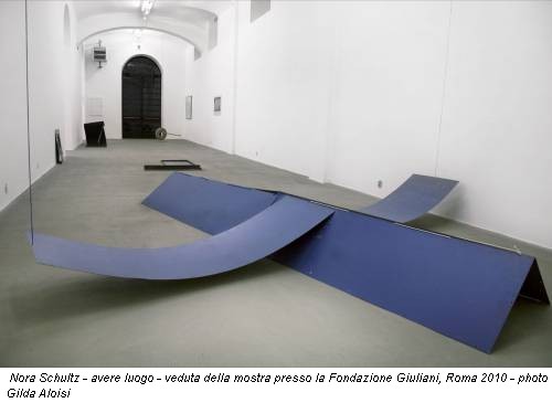 Nora Schultz - avere luogo - veduta della mostra presso la Fondazione Giuliani, Roma 2010 - photo Gilda Aloisi