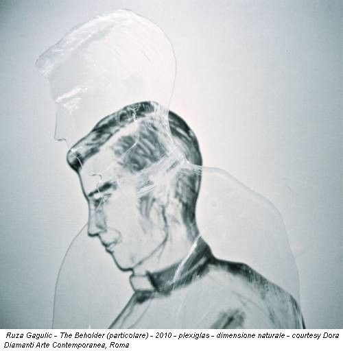 Ruza Gagulic - The Beholder (particolare) - 2010 - plexiglas - dimensione naturale - courtesy Dora Diamanti Arte Contemporanea, Roma