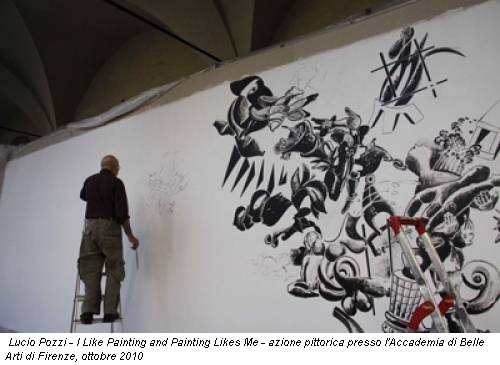 Lucio Pozzi - I Like Painting and Painting Likes Me - azione pittorica presso l'Accademia di Belle Arti di Firenze, ottobre 2010
