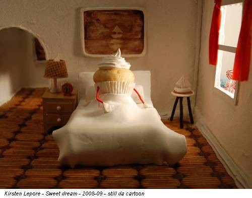 Kirsten Lepore - Sweet dream - 2008-09 - still da cartoon