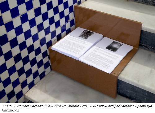 Pedro G. Romero / Archivo F.X. - Tesauro: Murcia - 2010 - 107 nuovi dati per l’archivio - photo Ilya Rabinovich