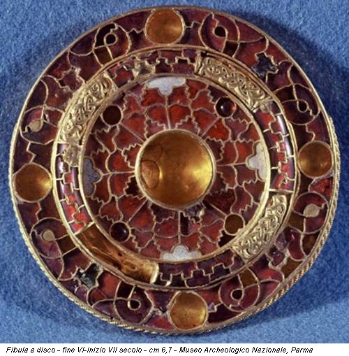 Fibula a disco - fine VI-inizio VII secolo - cm 6,7 - Museo Archeologico Nazionale, Parma