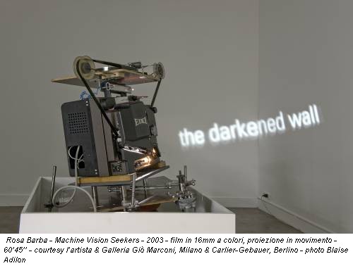 Rosa Barba - Machine Vision Seekers - 2003 - film in 16mm a colori, proiezione in movimento - 60’45’’ - courtesy l’artista & Galleria Giò Marconi, Milano & Carlier-Gebauer, Berlino - photo Blaise Adilon