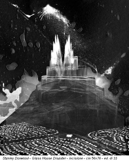 Stanley Donwood - Glass House Disaster - incisione - cm 56x76 - ed. di 33