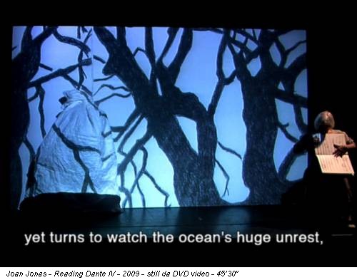 Joan Jonas - Reading Dante IV - 2009 - still da DVD video - 45’30”
