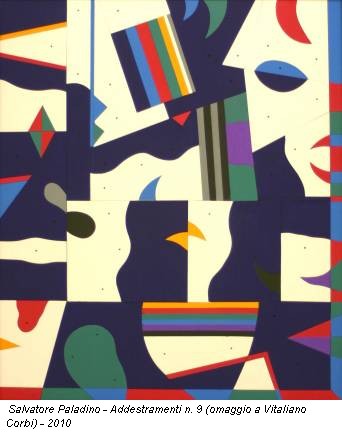 Salvatore Paladino - Addestramenti n. 9 (omaggio a Vitaliano Corbi) - 2010