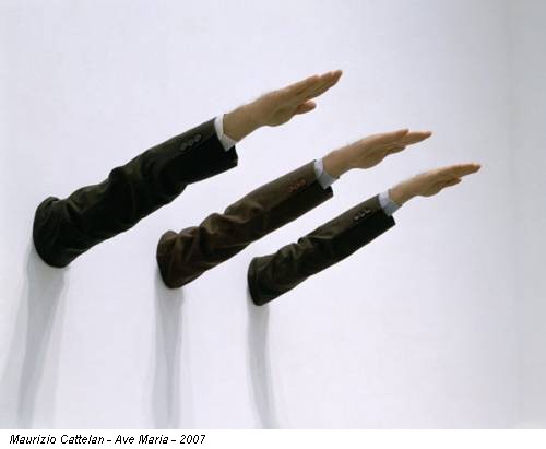 Maurizio Cattelan - Ave Maria - 2007