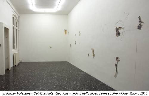 J. Parker Valentine - Cut-Outs-Inter-Sections - veduta della mostra presso Peep-Hole, Milano 2010