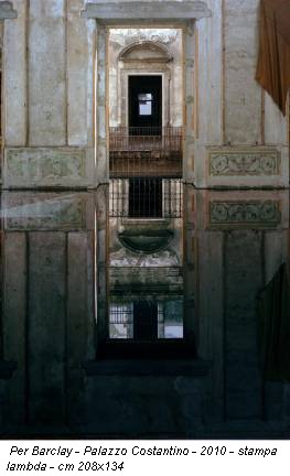 Per Barclay - Palazzo Costantino - 2010 - stampa lambda - cm 208x134