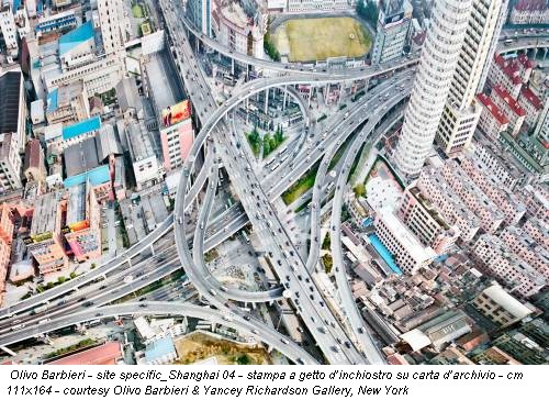Olivo Barbieri - site specific_Shanghai 04 - stampa a getto d’inchiostro su carta d’archivio - cm 111x164 - courtesy Olivo Barbieri & Yancey Richardson Gallery, New York