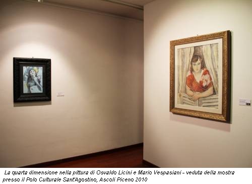 La quarta dimensione nella pittura di Osvaldo Licini e Mario Vespasiani - veduta della mostra presso il Polo Culturale Sant'Agostino, Ascoli Piceno 2010
