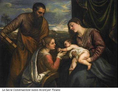La Sacra Conversazione nuovo record per Tiziano