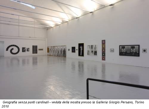 Geografia senza punti cardinali - veduta della mostra presso la Galleria Giorgio Persano, Torino 2010