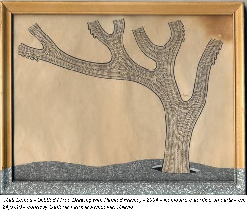 Matt Leines - Untitled (Tree Drawing with Painted Frame) - 2004 - inchiostro e acrilico su carta - cm 24,5x19 - courtesy Galleria Patricia Armocida, Milano