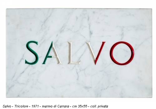 Salvo - Tricolore - 1971 - marmo di Carrara - cm 35x55 - coll. privata