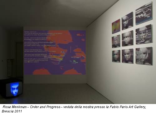Rosa Menkman - Order and Progress - veduta della mostra presso la Fabio Paris Art Gallery, Brescia 2011