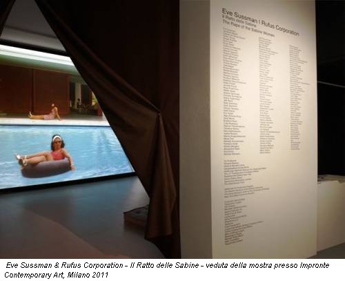 Eve Sussman & Rufus Corporation - Il Ratto delle Sabine - veduta della mostra presso Impronte Contemporary Art, Milano 2011