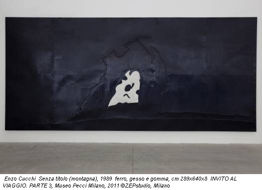Enzo Cucchi Senza titolo (montagna), 1989 ferro, gesso e gomma, cm 289x640x8 INVITO AL VIAGGIO. PARTE 3, Museo Pecci Milano, 2011 ©ZEPstudio, Milano