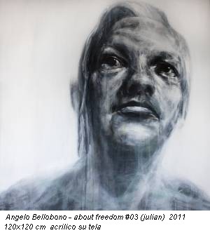 Angelo Bellobono - about freedom #03 (julian) 2011 120x120 cm acrilico su tela