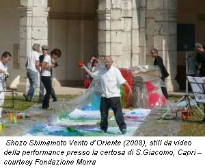 Shozo Shimamoto Vento d’Oriente (2008), still da video della performance presso la certosa di S.Giacomo, Capri – courtesy Fondazione Morra