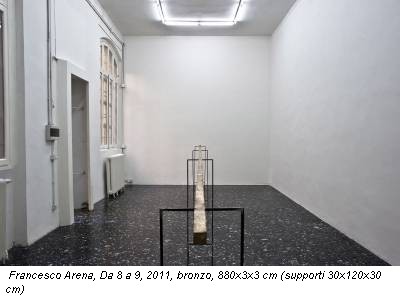 Francesco Arena, Da 8 a 9, 2011, bronzo, 880x3x3 cm (supporti 30x120x30 cm)