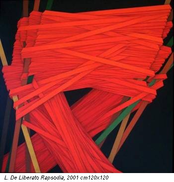 L. De Liberato Rapsodia, 2001 cm120x120