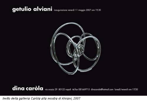 Invito della galleria Caròla alla mostra di Alviani, 2007