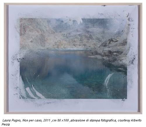 Laura Pugno, Non per caso, 2011 ,cm 80 x100 ,abrasione di stampa fotografica, courtesy Alberto Peola