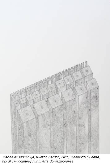 Marlon de Azambuja, Nuevos Barrios, 2011, inchiostro su carta, 42x30 cm, courtesy Furini Arte Contemporanea