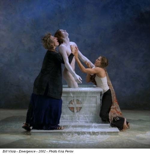Bill Viola - Emergence - 2002 - Photo Kira Perov