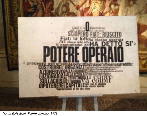 Nanni Balestrini, Potere operaio, 1972