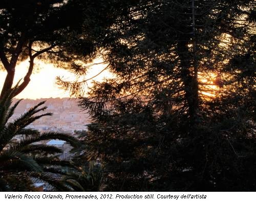 Valerio Rocco Orlando, Promenades, 2012. Production still. Courtesy dell'artista