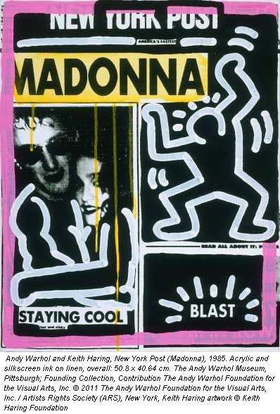 Andy Warhol and Keith Haring, New York Post (Madonna), 1985. Acrylic and silkscreen ink on linen, overall: 50.8 x 40.64 cm. The Andy Warhol Museum, Pittsburgh; Founding Collection, Contribution The Andy Warhol Foundation for the Visual Arts, Inc. &copy; 2011 The Andy Warhol Foundation for the Visual Arts, Inc. / Artists Rights Society (ARS), New York, Keith Haring artwork &copy; Keith Haring Foundation
