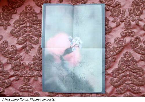 Alessandro Roma, Flaneur, un poster