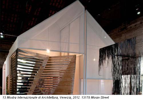 13 Mostra Internazionale di Architettura, Venezia, 2012. 13178 Moran Street