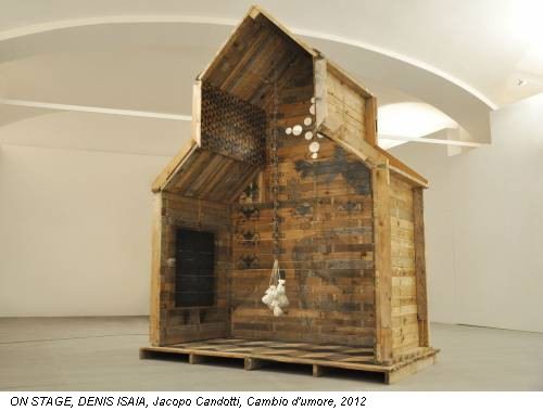 ON STAGE, DENIS ISAIA, Jacopo Candotti, Cambio d'umore, 2012
