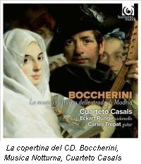 La copertina del CD. Boccherini, Musica Notturna, Cuarteto Casals